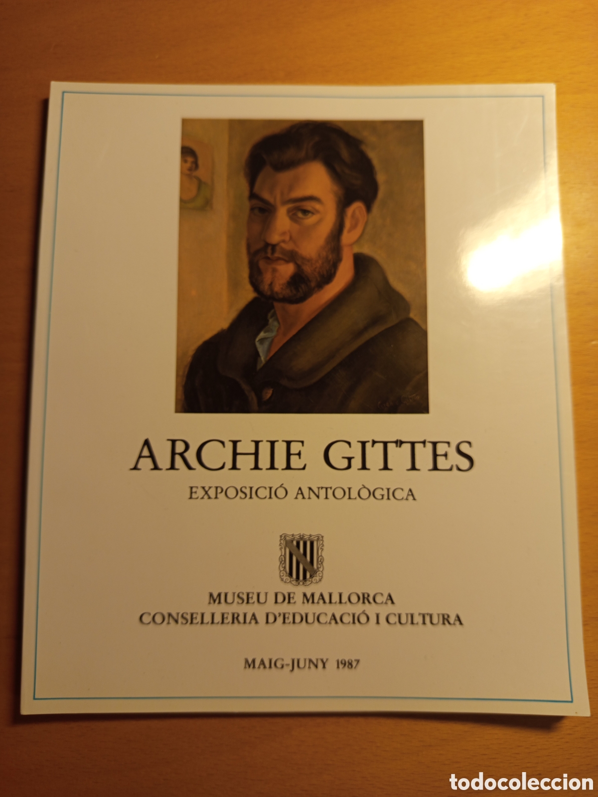 Arte: ARCHIE GITTES. EXPOSICIO ANTOLOGICA (MAIG - JUNY 1987 / MUSEU DE MALLORCA)