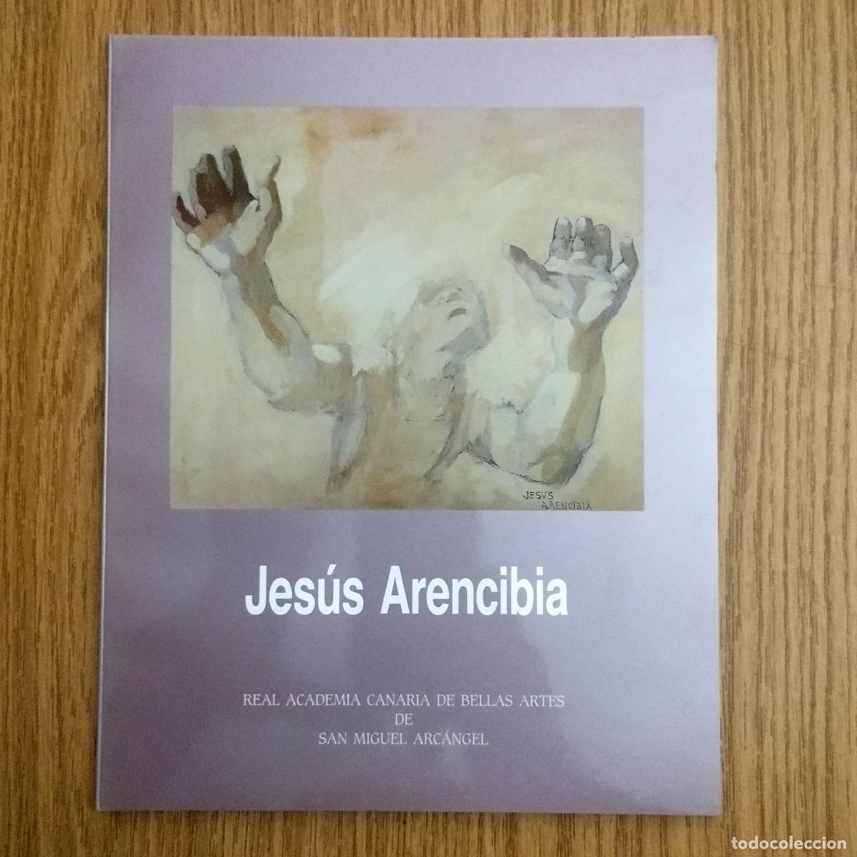 Arte: Cat&aacute;logo JES&Uacute;S ARENCIBIA - COL&Oacute;N Y LOS OLVIDADOS | 1992 | Tenerife - Canarias