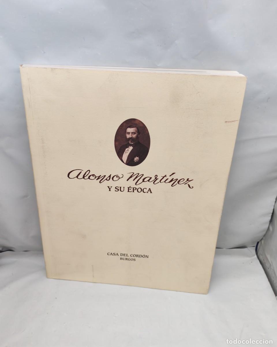 Arte: ALONSO MART&Iacute;NEZ Y SU &Eacute;POCA (Cat&aacute;logo exposici&oacute;n, Burgos 1991)