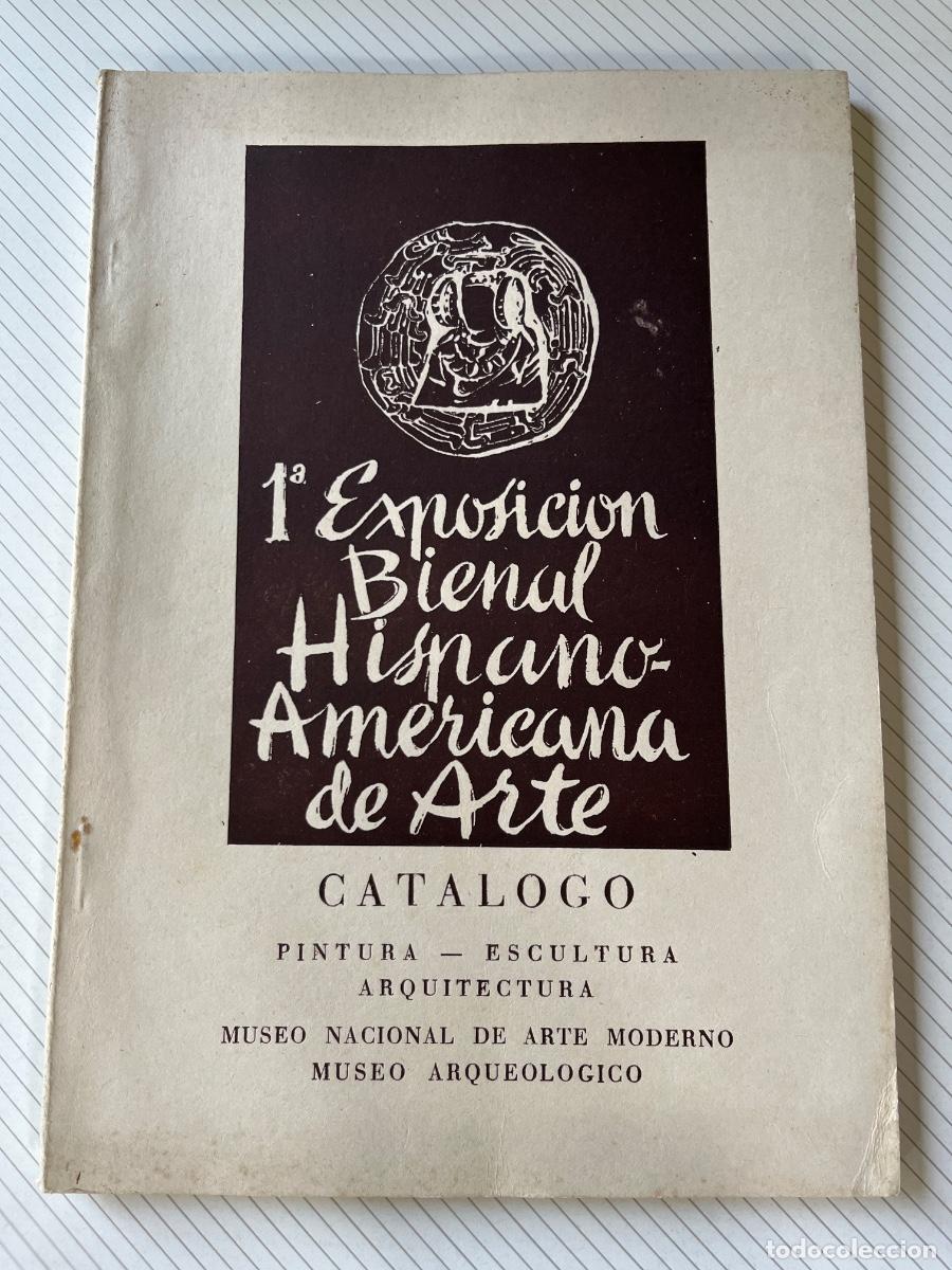 Arte: 1a Exposici&oacute;n Bienal Hispanoamericana de Arte, a&ntilde;os 50