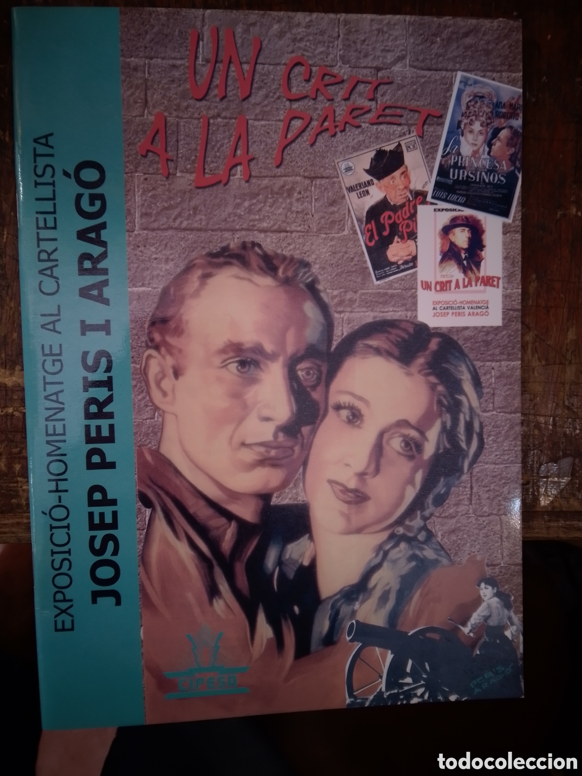 Arte: UN CRIT A LA PARET. PERIS I ARAGO, JOSEP. EXPOSICIO- HOMENATGE. AJUNTAMENT DE MISLATA. 2005