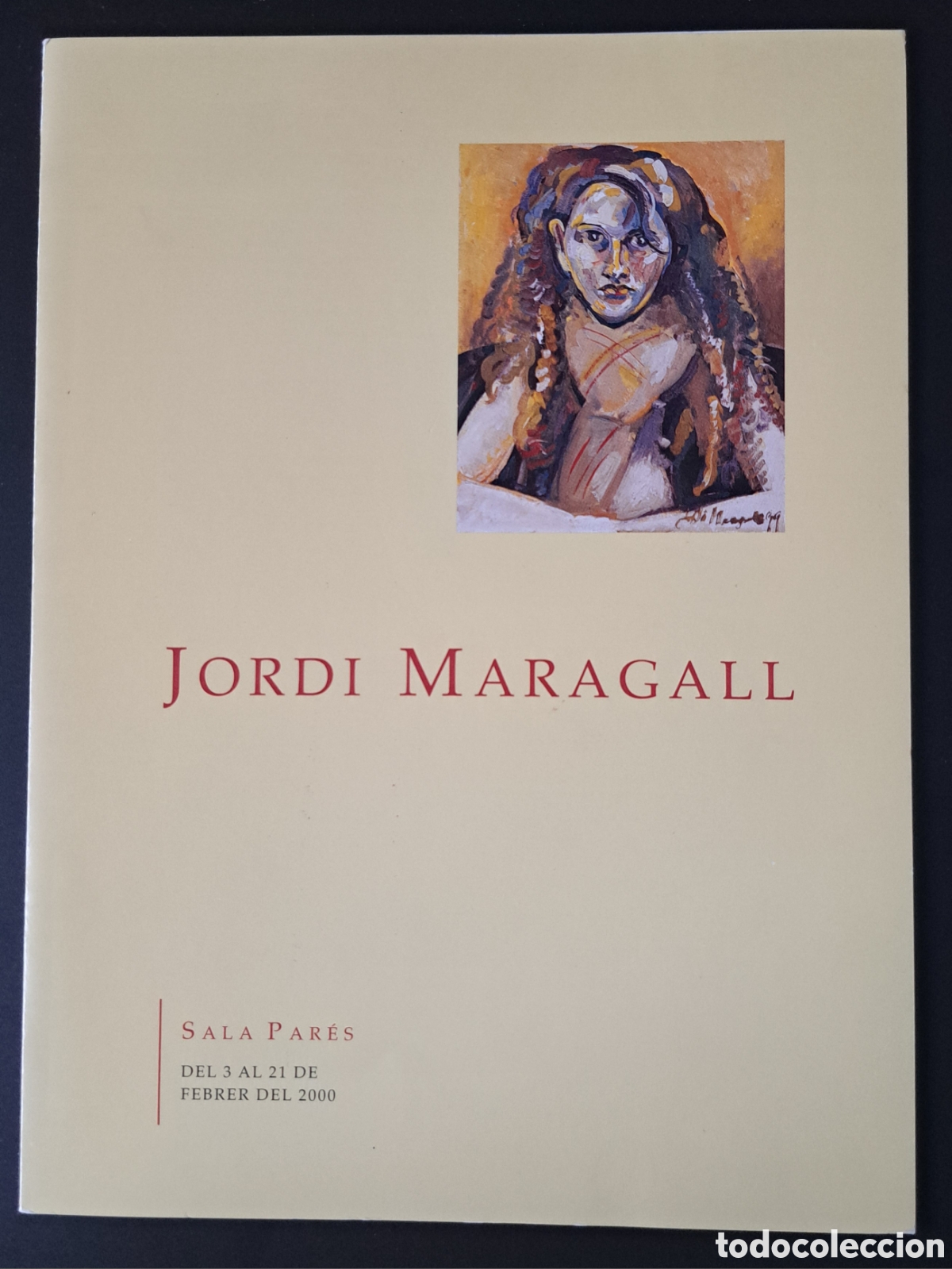 Arte: Cat&aacute;logo Tr&iacute;ptico Jordi Maragall - Sala Par&eacute;s 2000