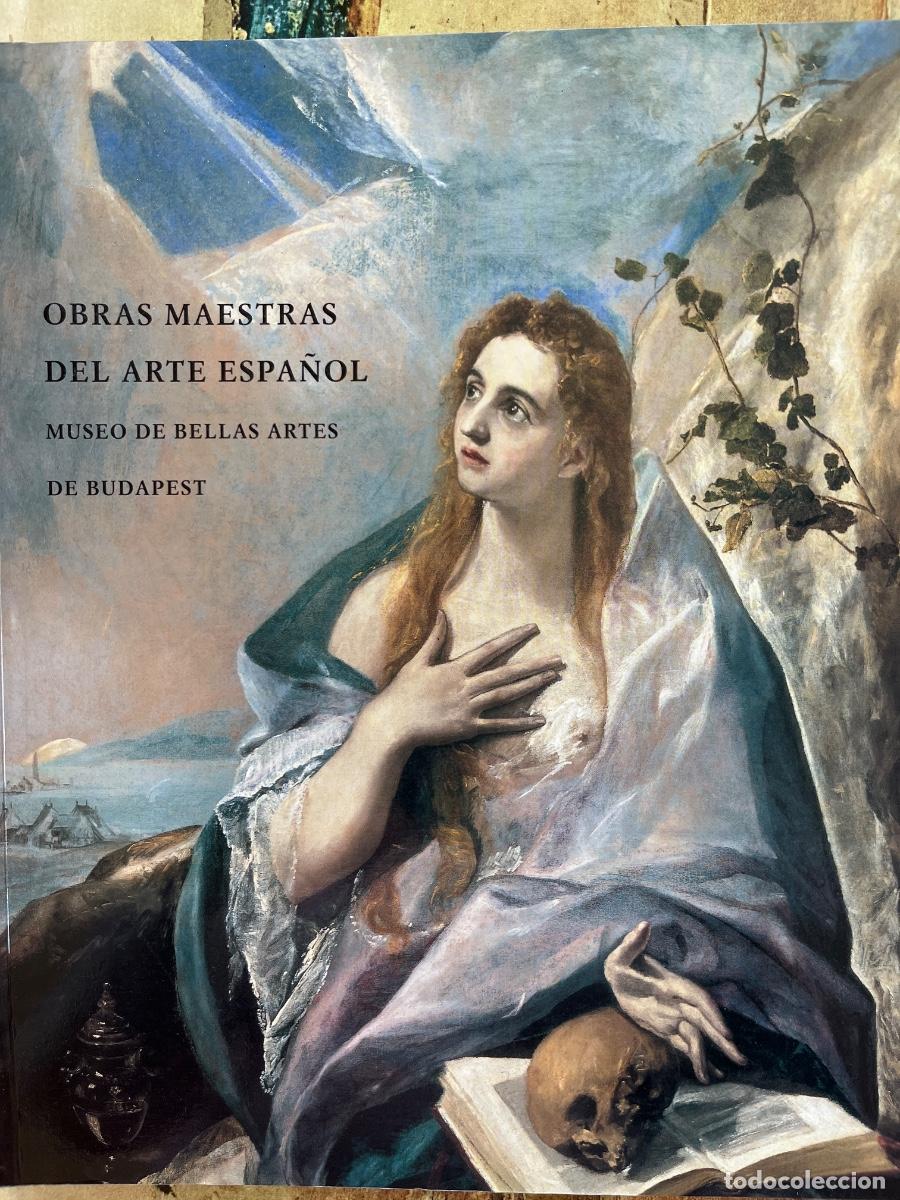 Arte: Obras maestras del arte espa&ntilde;ol museo BBAA de Budapest
