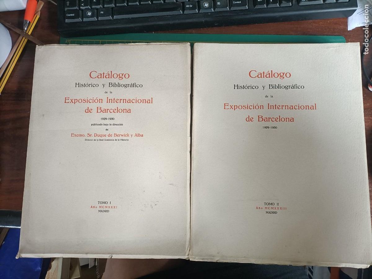 Arte: CAT&Aacute;LOGO HIST&Oacute;RICO Y BIBLIOGR&Aacute;FICO EN LA EXPOSICI&Oacute;N INTERNACIONAL DE BARCELONA 1929-1950. 2 TOMOS
