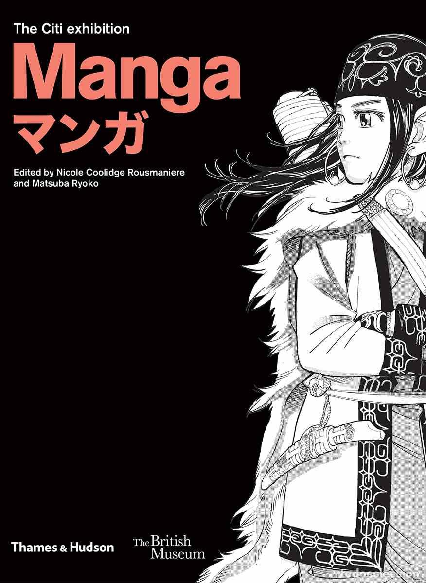 Arte: Manga. Nicole Coolidge Rousmaniere y Ryoko Matsuba. British Museum, 2019, NUEVO, AGOTADO.