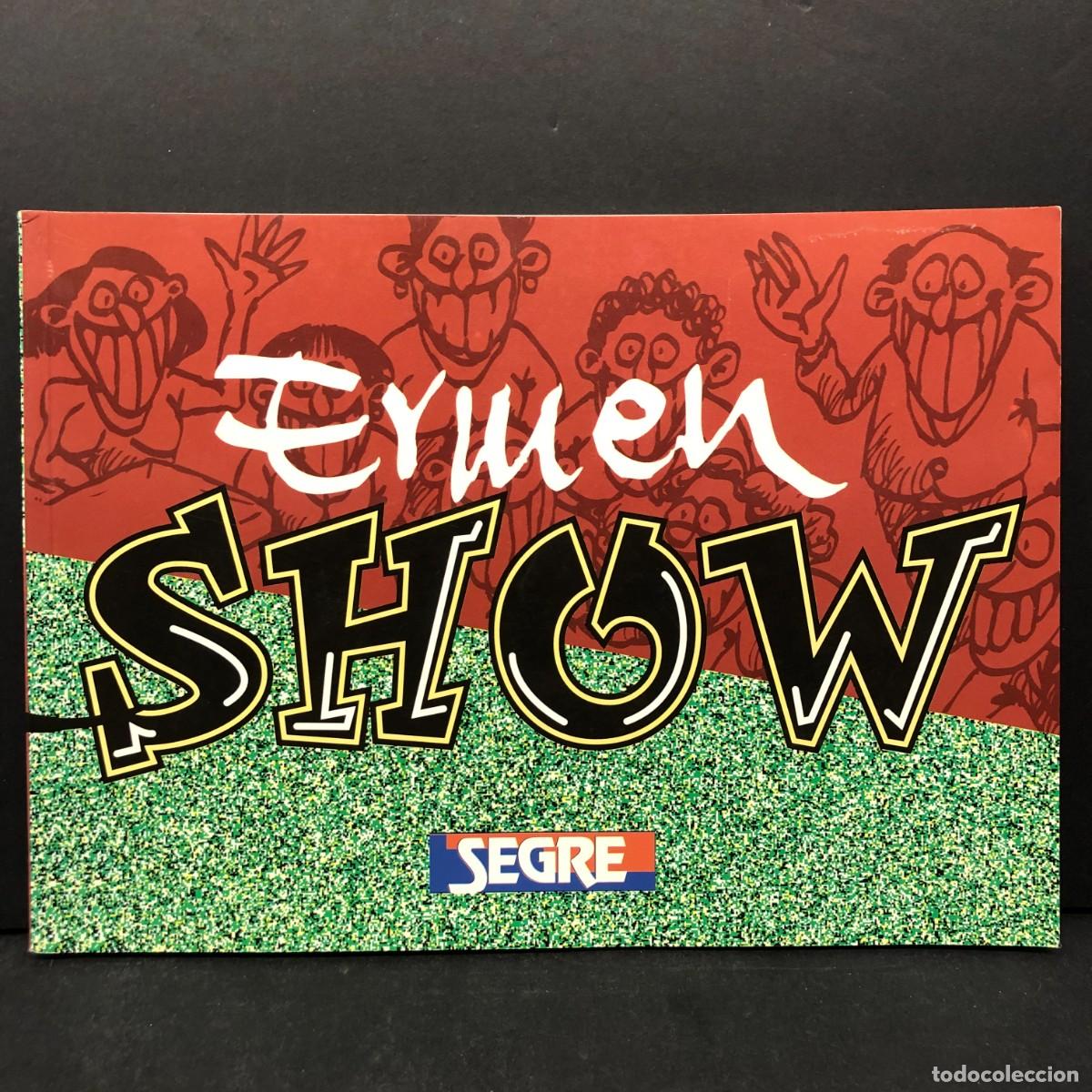 Arte: ENMENGOL SHOW - SEGRE - PACO ERMENGOL - 1998 - RAR&Iacute;SSIM - CARICATURES / 4689