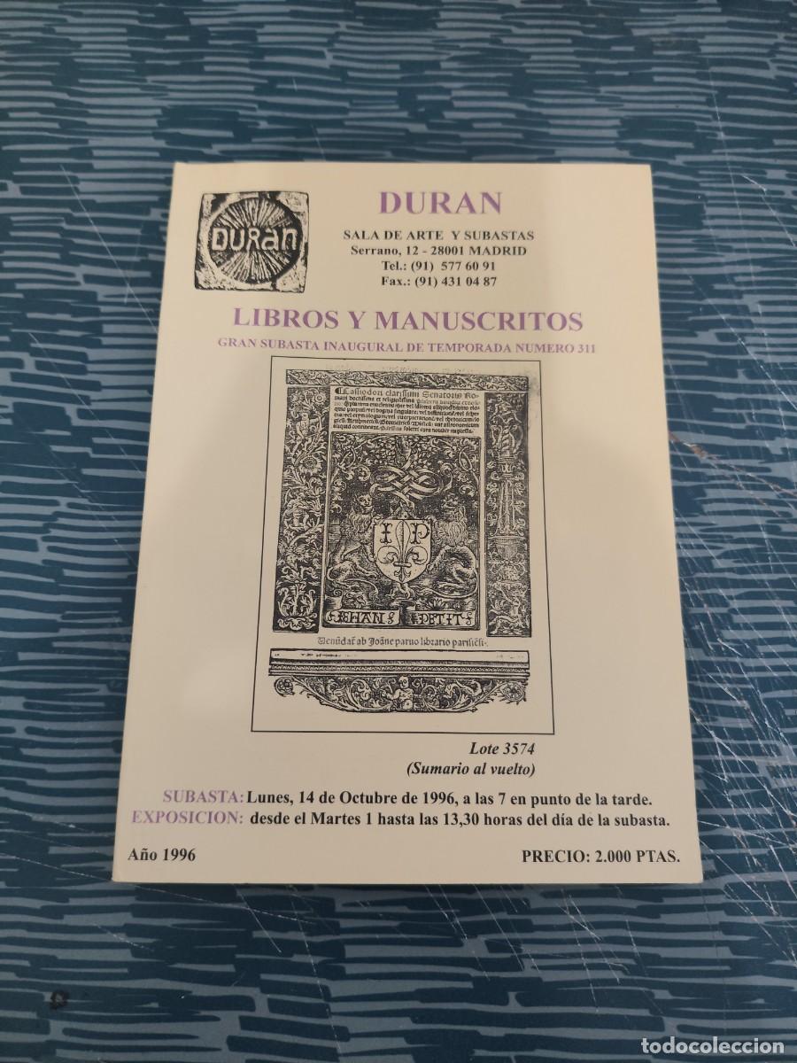 Arte: DURAN,SUBASTAS DE ARTE, LIBROS Y MANUSCRITOS, SUBASTA NUM.311,135 P&Aacute;G.