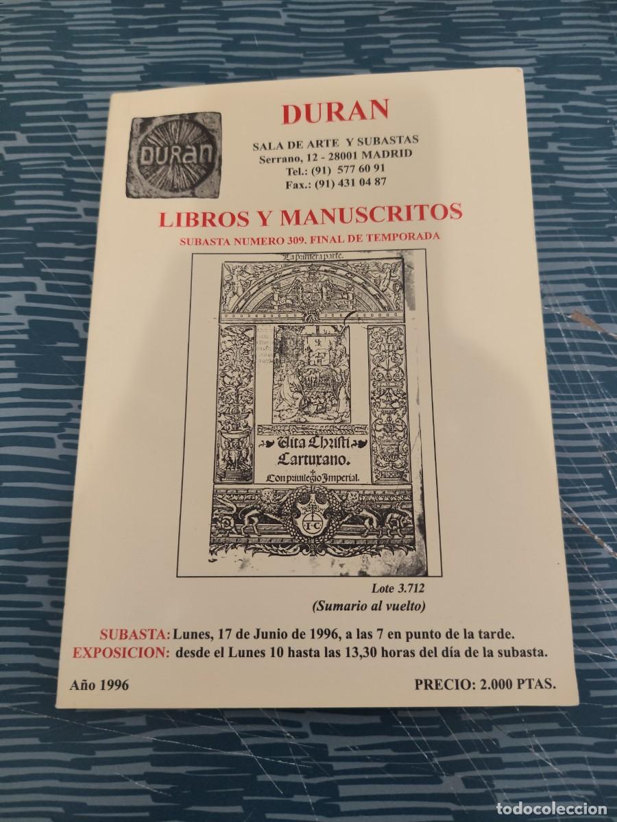 Arte: DURAN,SUBASTAS DE ARTE, LIBROS Y MANUSCRITOS, SUBASTA NUM.309,127 P&Aacute;G.