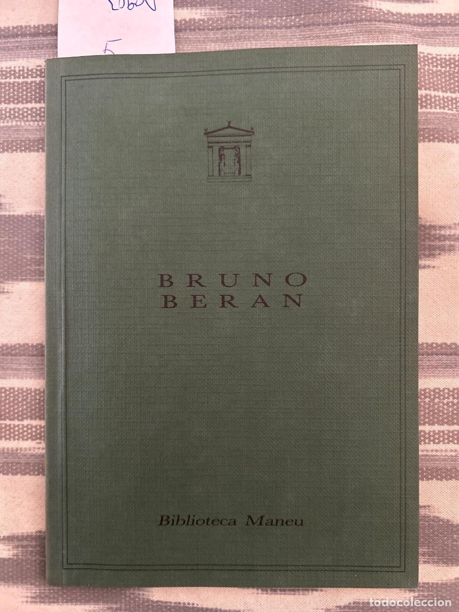 Kunst: BRUNO BERAN Y SU CIRCUNSTANCIA, RAFAEL PERELLO PARADELO, BIBLIOTECA MANEU, CATALOGO