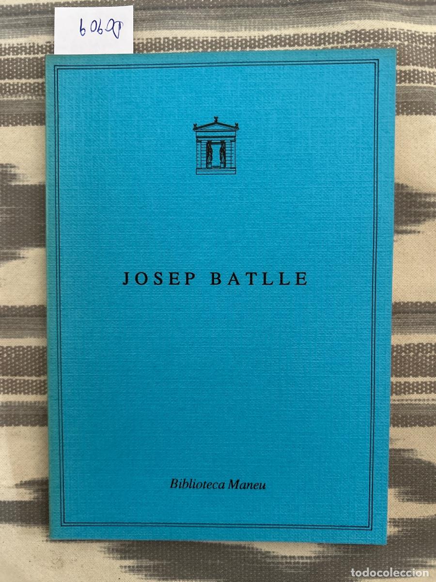 Kunst: LA SONRISA DE JOSEP BATLLE, CATALINA SERRA, BIBLIOTECA MANEU, CATALOGO