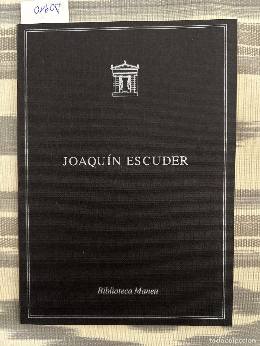 Kunst: JOAQUIN ESCUDER, VENTANAS DESDE EL INTERIOR, LUIS CASADO, BIBLIOTECA MANEU, CATALOGO