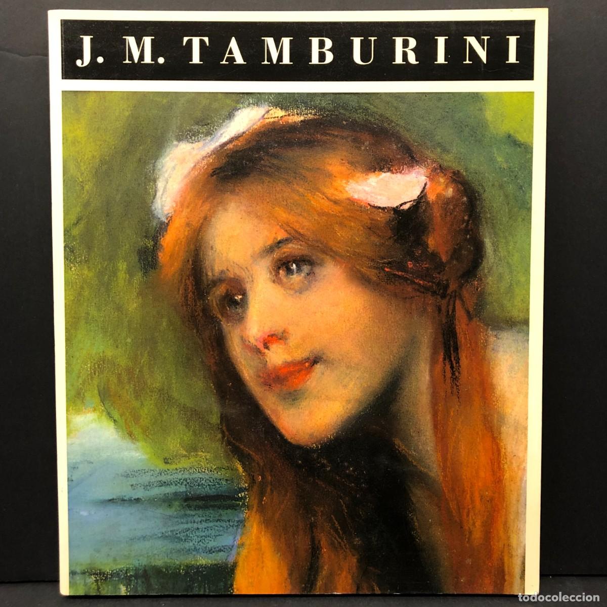 Arte: JOSEP MARIA TAMBURINI - 1989 - CAT&Aacute;LOGO RAZONADO DE OBRAS DEL ARTISTA - RAR&Iacute;SIMO / 5827