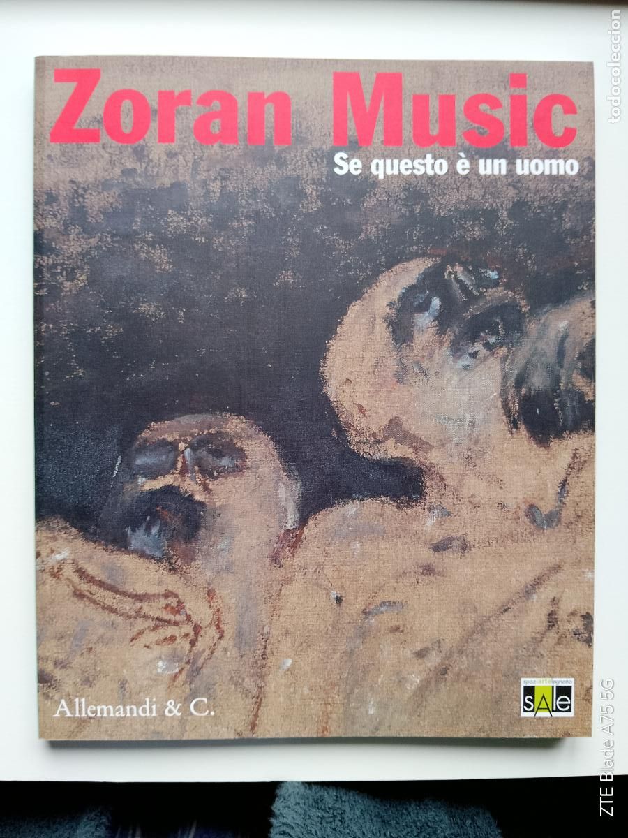 Arte: Zoran Music-Se questo &egrave; un uomo (Umberto Allemandi, 2011) catalogo pintura. Holocausto. Primo Levi