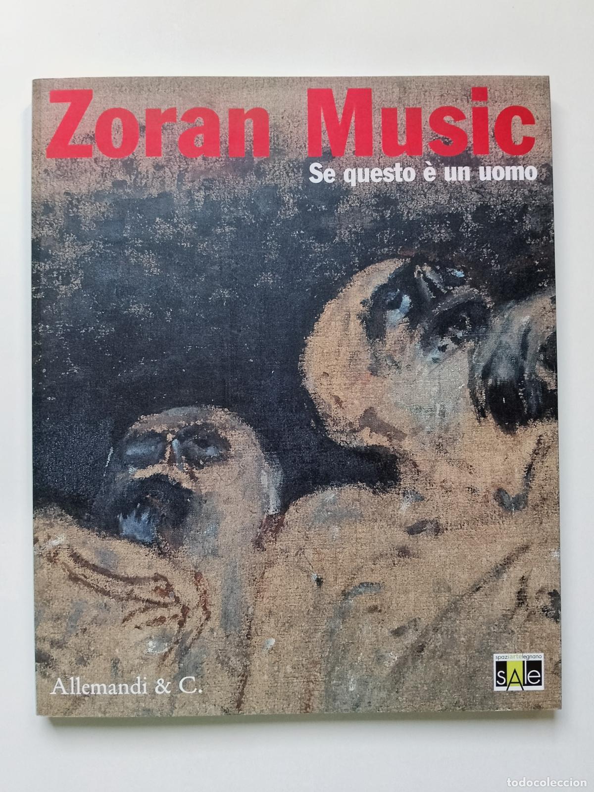 Arte: Zoran Music-Se questo &egrave; un uomo (Umberto Allemandi, 2011) catalogo pintura. Holocausto. Primo Levi