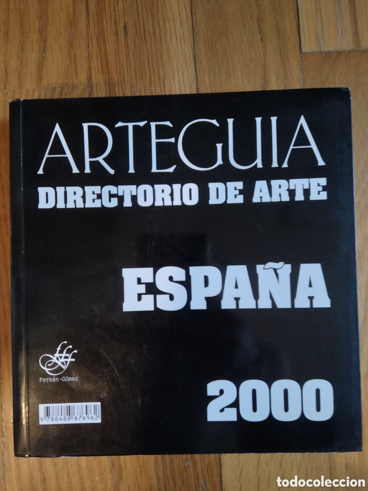 Arte: ARTEGUIA DIRECTORIO DE ARTE ESPA&Ntilde;A, 2000