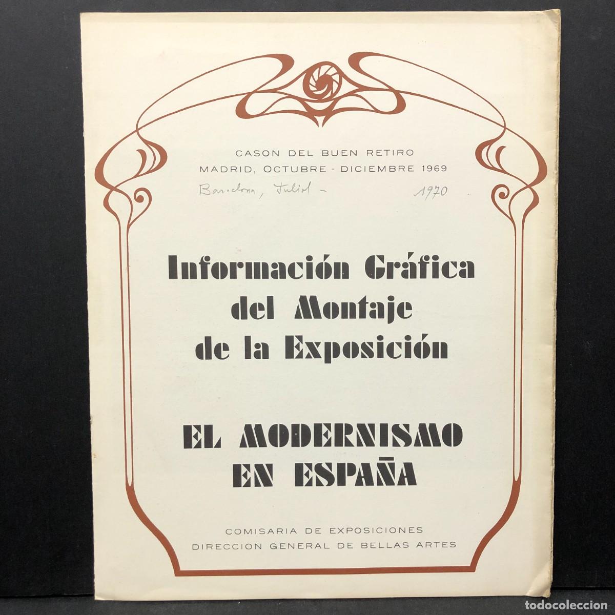 Arte: INFORMACI&Oacute;N GR&Aacute;FICA DEL MONTAJE DE LA EXPOSICI&Oacute;N - EL MODERNISMO EN ESPA&Ntilde;A - MADRID 1969 / 6370