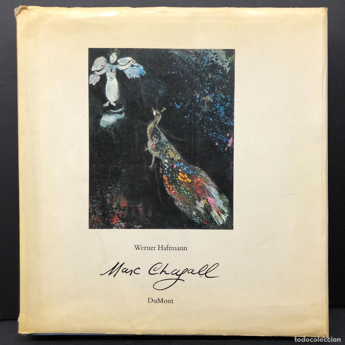 Arte: MARC CHAGALL - WERNER HAFTMANN - DUMONT - 1975 - CAT&Aacute;LOGO DE ARTE EN ALEM&Aacute;N - ESPECTACULAR / 6389