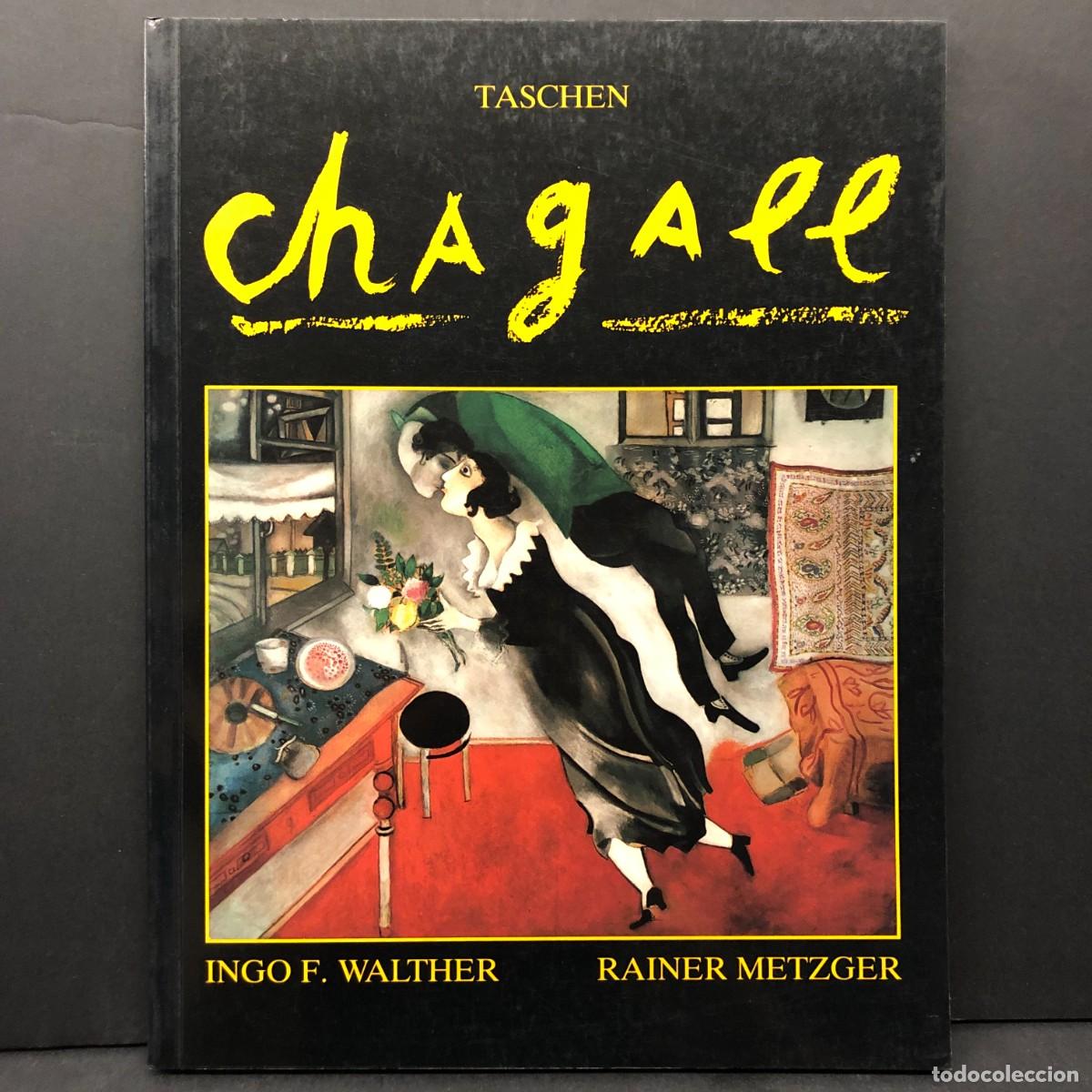 Arte: MARC CHAGALL - TASCHEN - INGO F. WALTHER - RAINER METZGER - 1987 / 6390