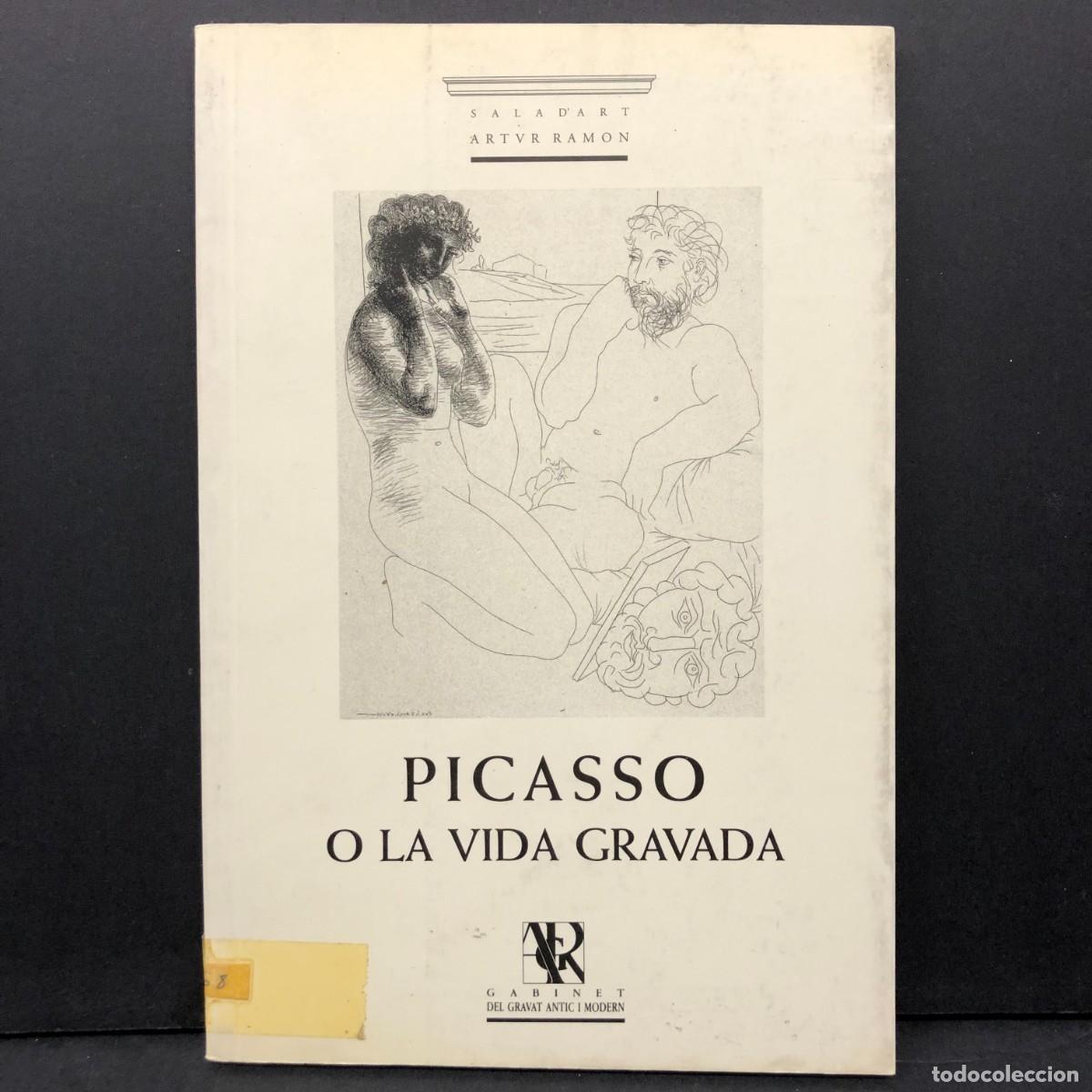 Arte: PABLO PICASSO O LA VIDA GRAVADA - SALA D'ART ARTUR RAMON - CAT&Agrave;LEG D'ART / 6409