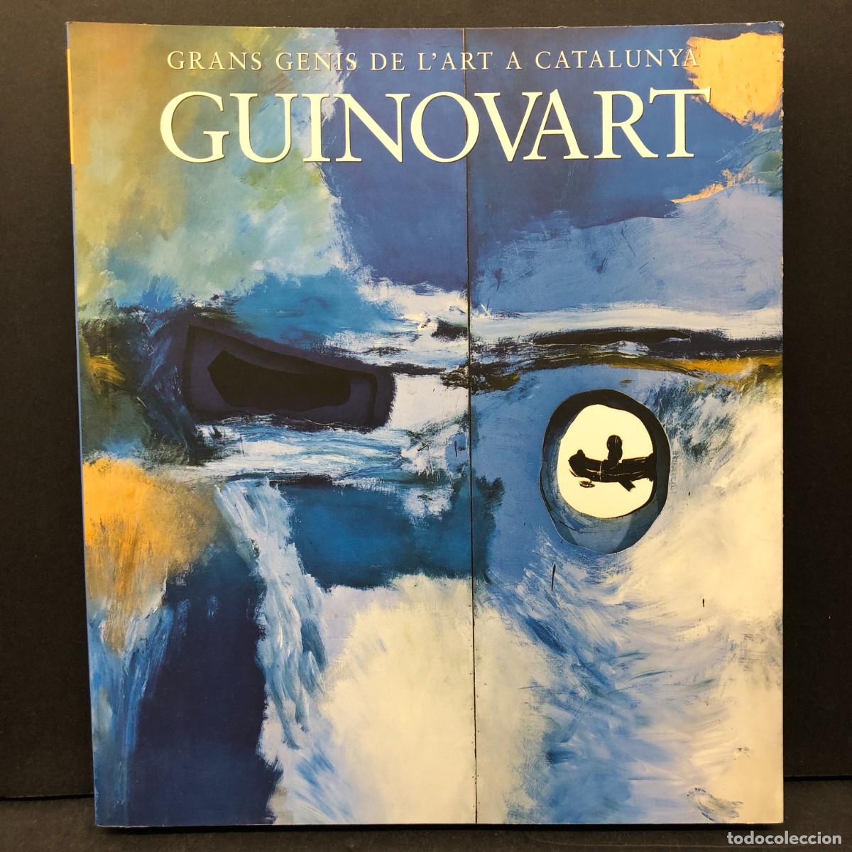 Arte: GUINOVART - GRANS GENIS DE L'ART A CATALUNYA / 6435