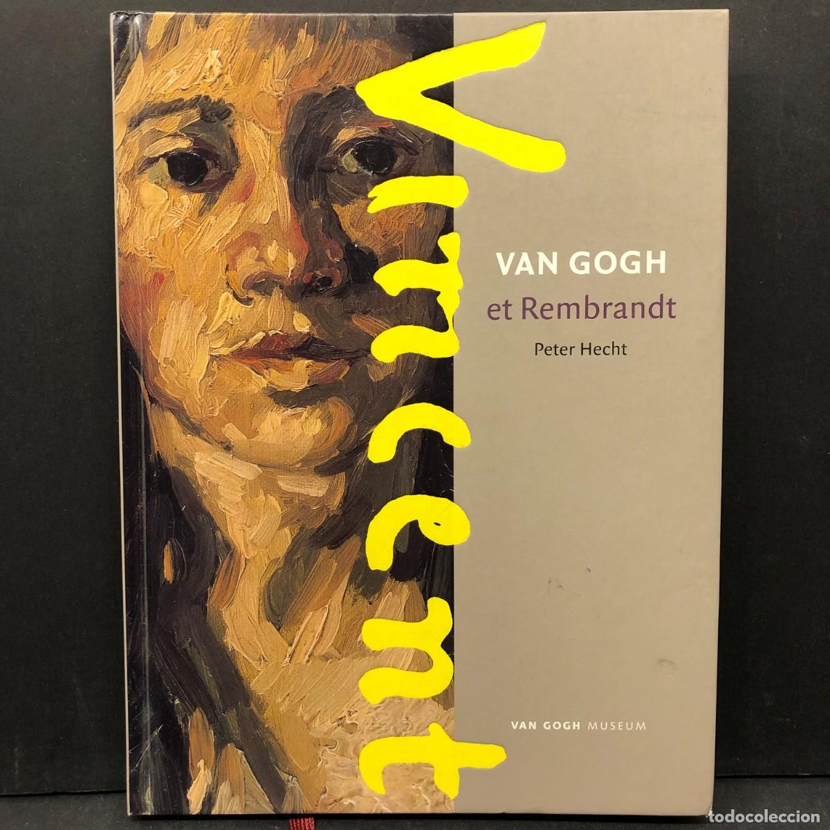 Arte: VINCENT VAN GOGH ET REMBRANDT - PETER HECHT - VAN GOGH MUSEUM / 6444