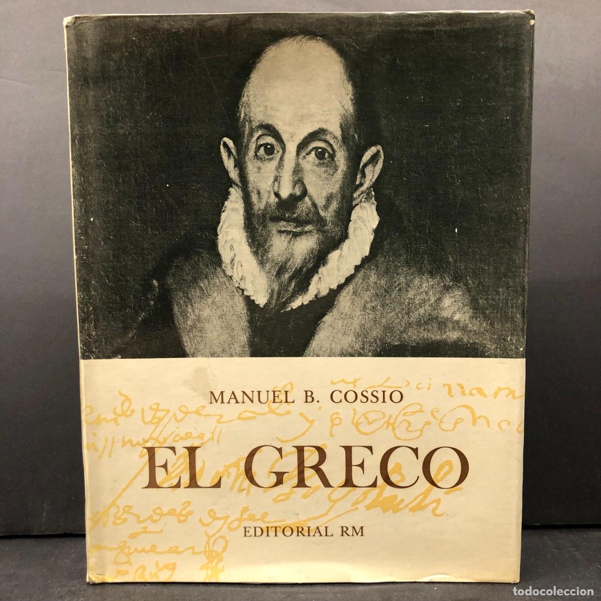 Arte: EL GRECO - MANUEL B. COSSIO - EDITORIAL RM - 1972 / 6445