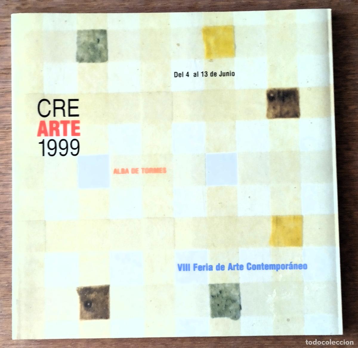 Arte: Crearte 1999, Alba de Tormes, VIII Feria de Arte Contempor&aacute;neo,