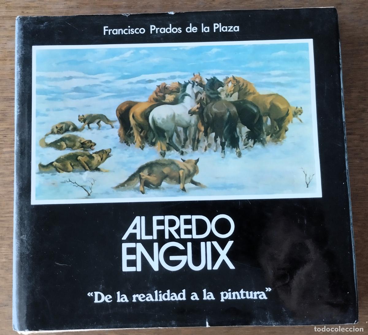 Arte: Alfredo Enguix, De la realidad a la pintura, Oviedo s.f., Dedicatoria a mano del pintor.