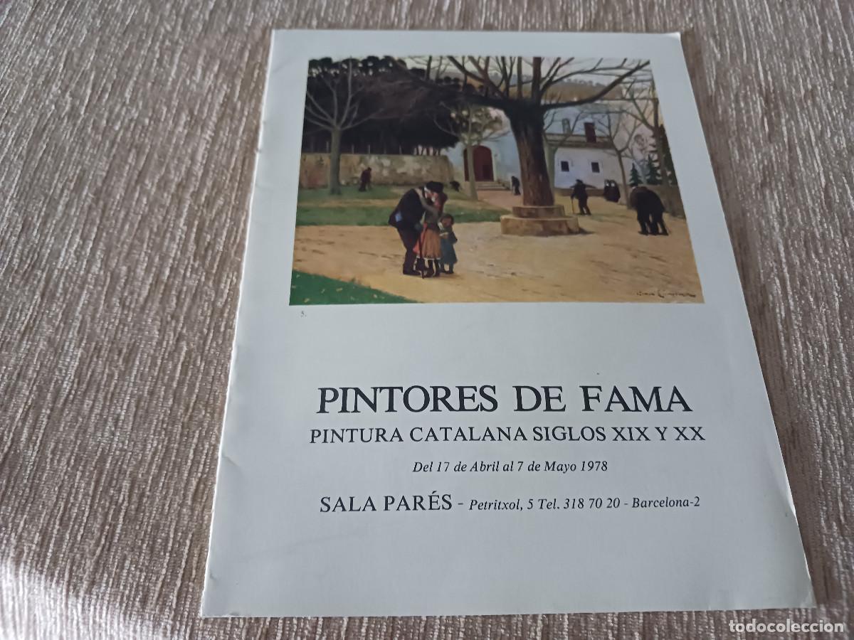 Arte: catalogo, pintores de fama, pintura catalana, sala pares, diversos artistas, barcelona 1978