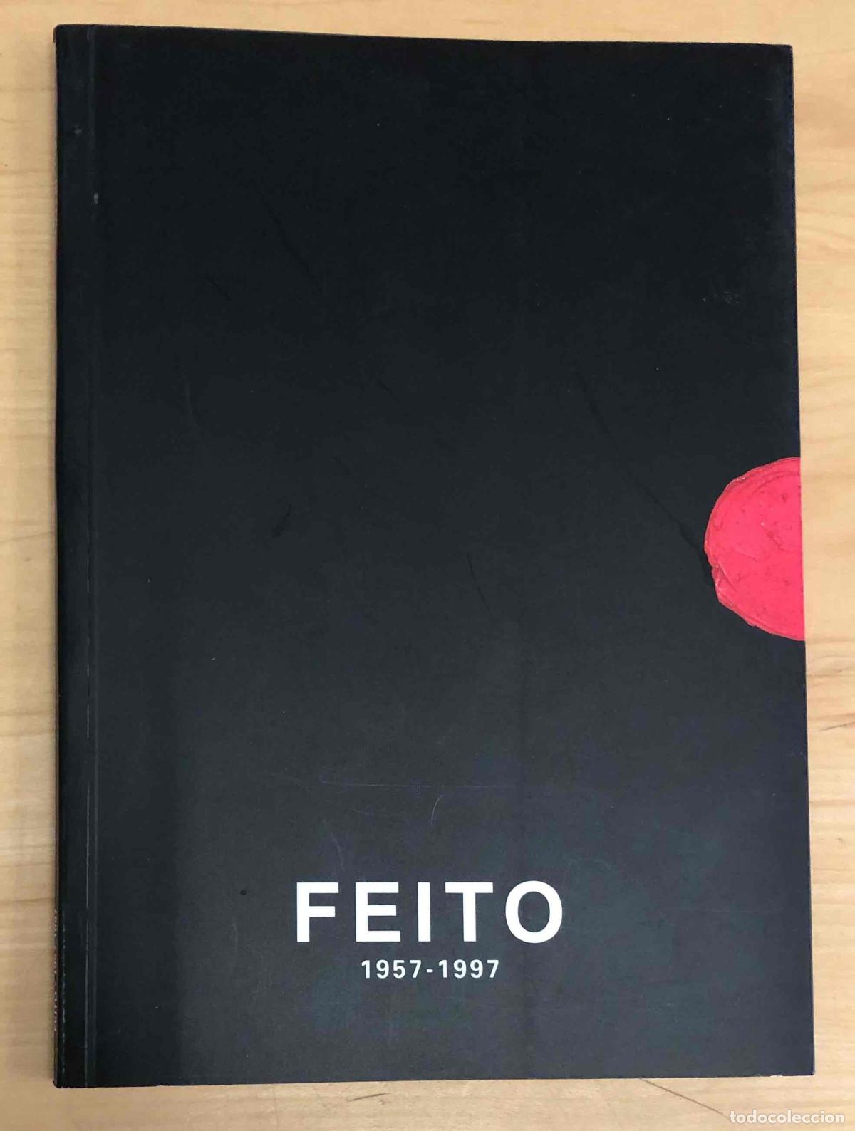 Arte: CATALOGO LUIS FEITO 1957-1997. GALERIA COLON XVI, BILBAO. 1997