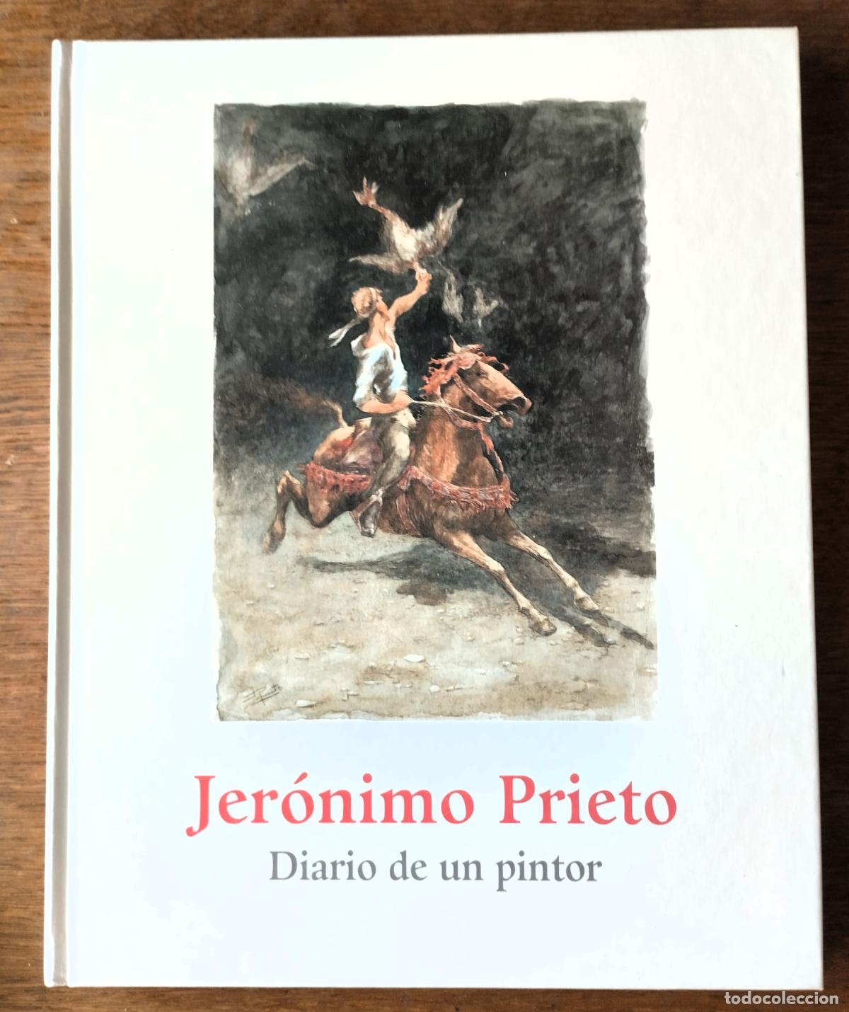 Arte: Jer&oacute;nimo Prieto, Diario de un pintor, Diputaci&oacute;n de Salamanca, 2004,