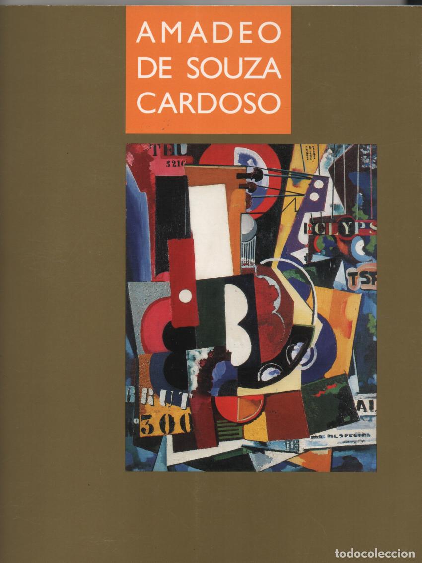 Arte: Amadeo de Souza Cardoso. Cat&aacute;logo exposici&oacute;n Juan March 1998