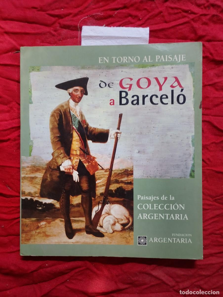 Arte: DE GOYA A BARCEL&Oacute;; Paisajes de la Colecci&oacute;n ARGENTARIA, por apenas ocho euros -buen estado general-