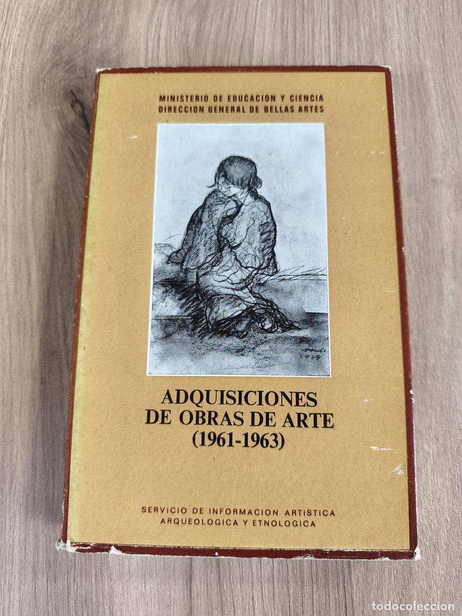Arte: Adquisiciones de obras de arte 1961-1963