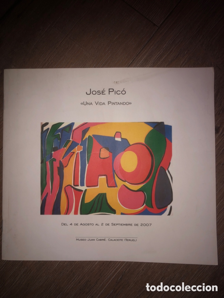 Arte: Jose pico !una vida pintando ! - Foto 1