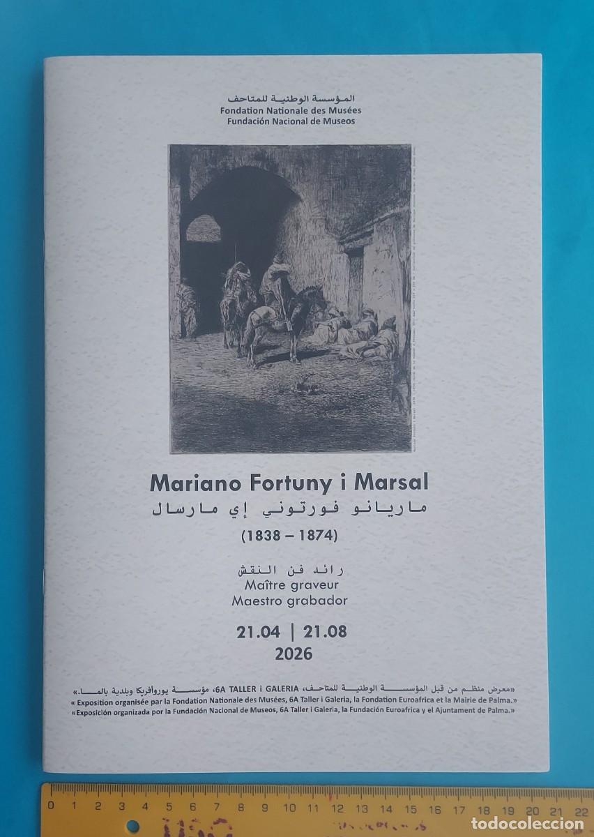 Arte: MARIANO FORTUNY I MARSAL MAESTRO GRABADOR EXPOSICI&Oacute;N TANGER 2026 INCLUYE CUADERNILLO ESCOLAR