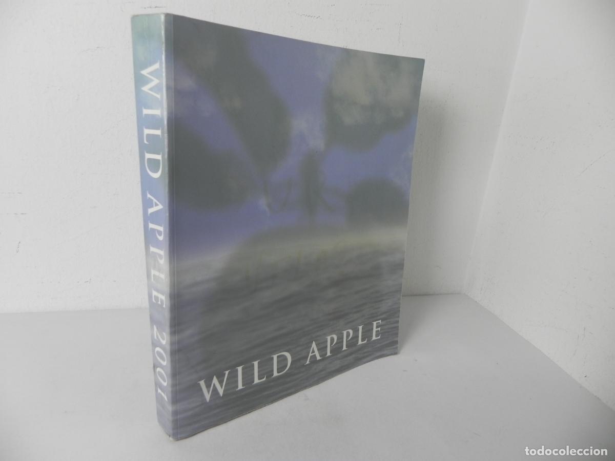 Arte: Cat&aacute;logo Arte y Decoraci&oacute;n WILD APPLE GRAPHICS 2001 - &rdquo;Art and Soul&rdquo; - 336 P&aacute;g. Ilustrado