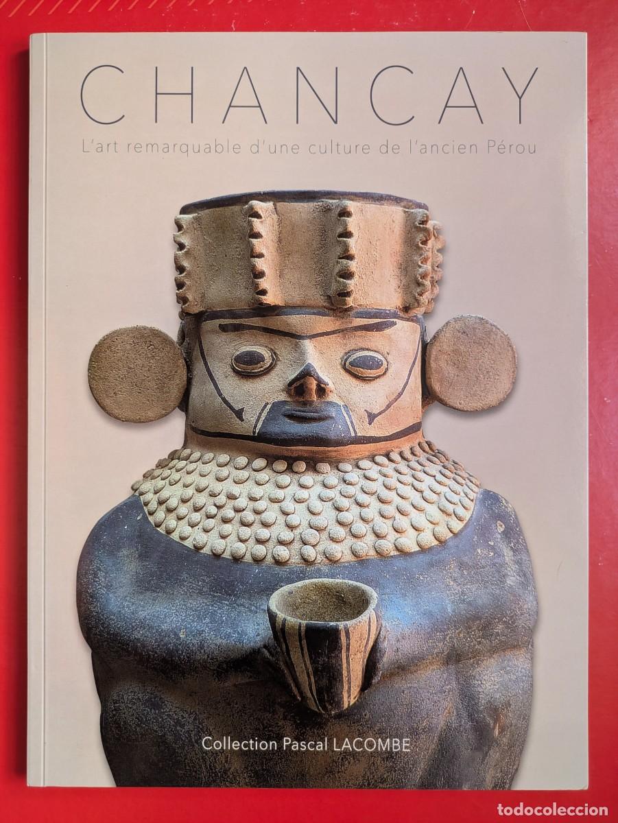 Arte: Cat&aacute;logo Chancay: L'art remarquable d'une culture de l'ancien P&eacute;rou - Cultura Chancay