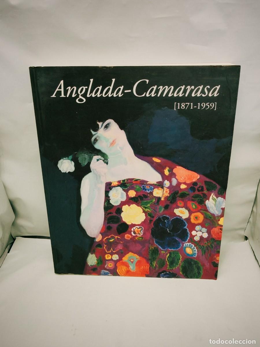 Arte: Anglada-Camarasa, 1871-1959 (Cat&aacute;logo exposici&oacute;n, Madrid 2002)