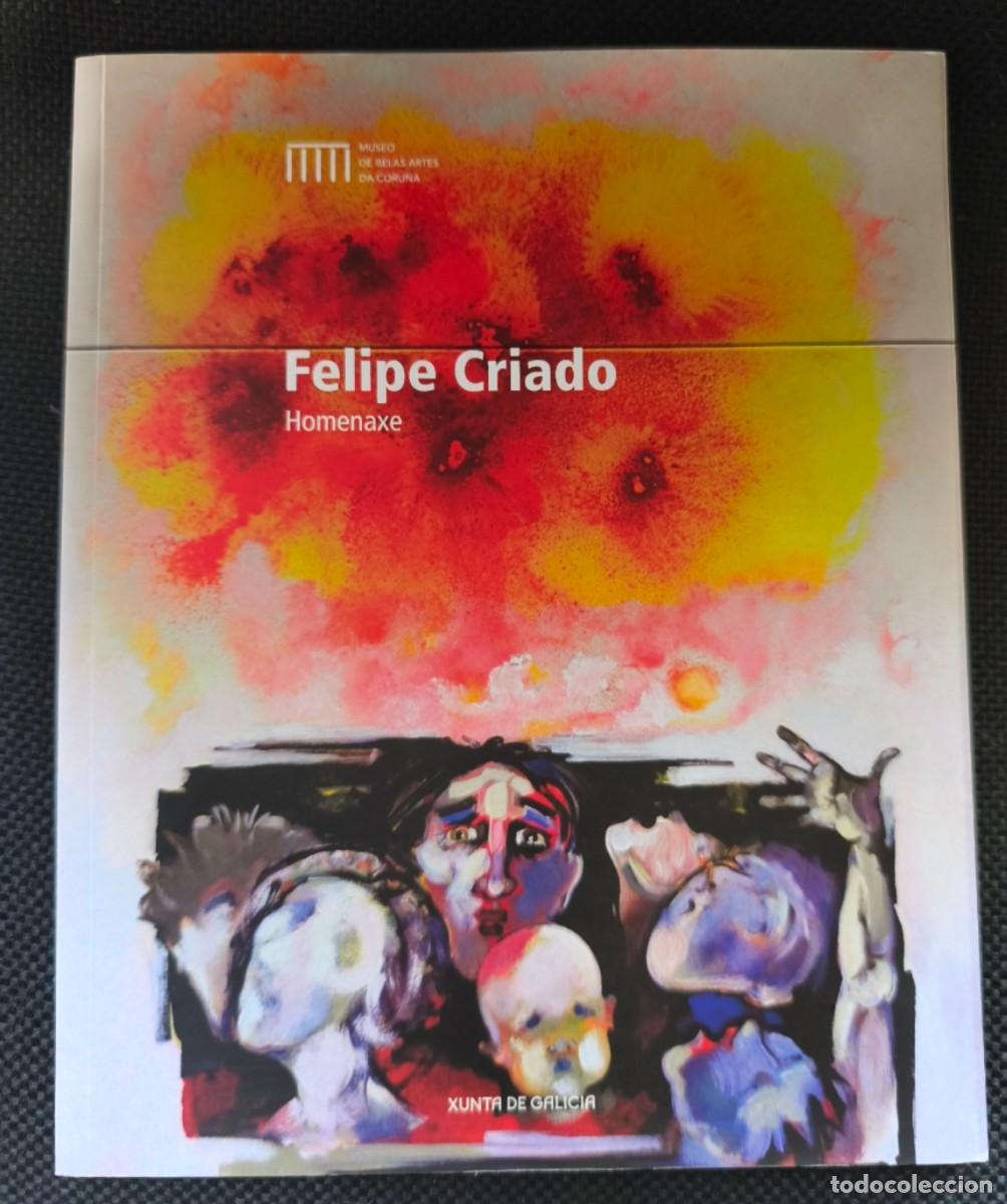 Arte: Felipe Criado ,homenaxe museo de bellas artes da Coru&ntilde;a,Xunta de Galicia