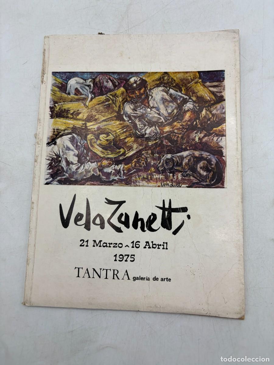 Arte: VELA ZANETTI: EXPOSICI&Oacute;N 21 MARZO-16 ABRIL 1975. JOS&Eacute; VELA ZANETTI. CAT&Aacute;LOGO N.&ordm; 5. GIJ&Oacute;N, 1975.