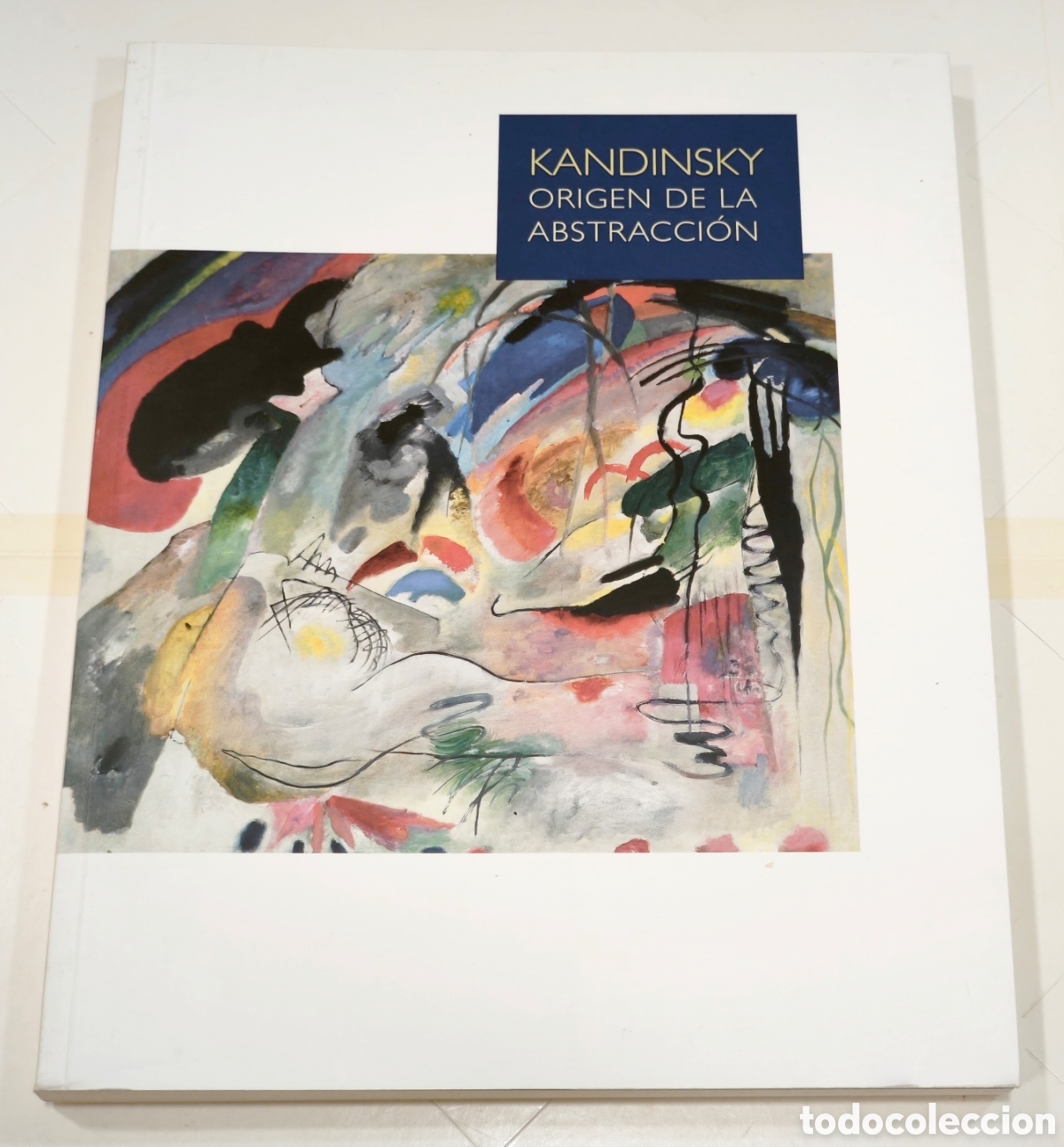 Arte: Kandinsky. Origen de la abstracci&oacute;n - Fundaci&oacute;n Juan March, 2003