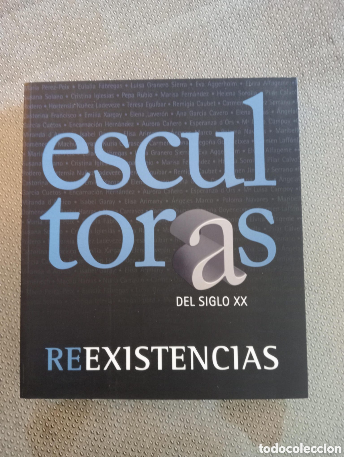 Arte: Escultoras del Siglo XX - REexistencias - 2006