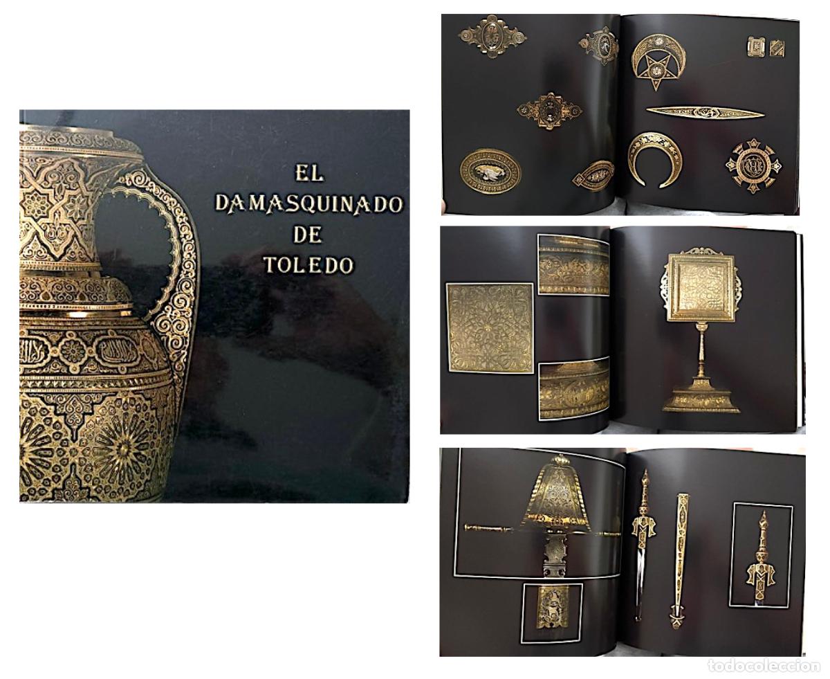 Arte: El Damasquinado de Toledo. Cat&aacute;logo. Historia. T&eacute;cnica&hellip; Obras