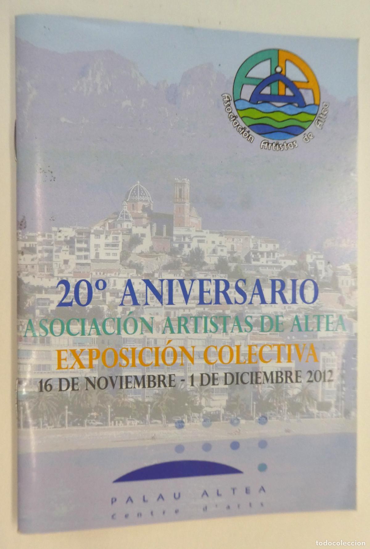 Arte: Cat&aacute;logo Asociaci&oacute;n de Artistas de Altea , Exposici&oacute;n Colectiva 16 Noviembre - 1 de Diciembre 2012