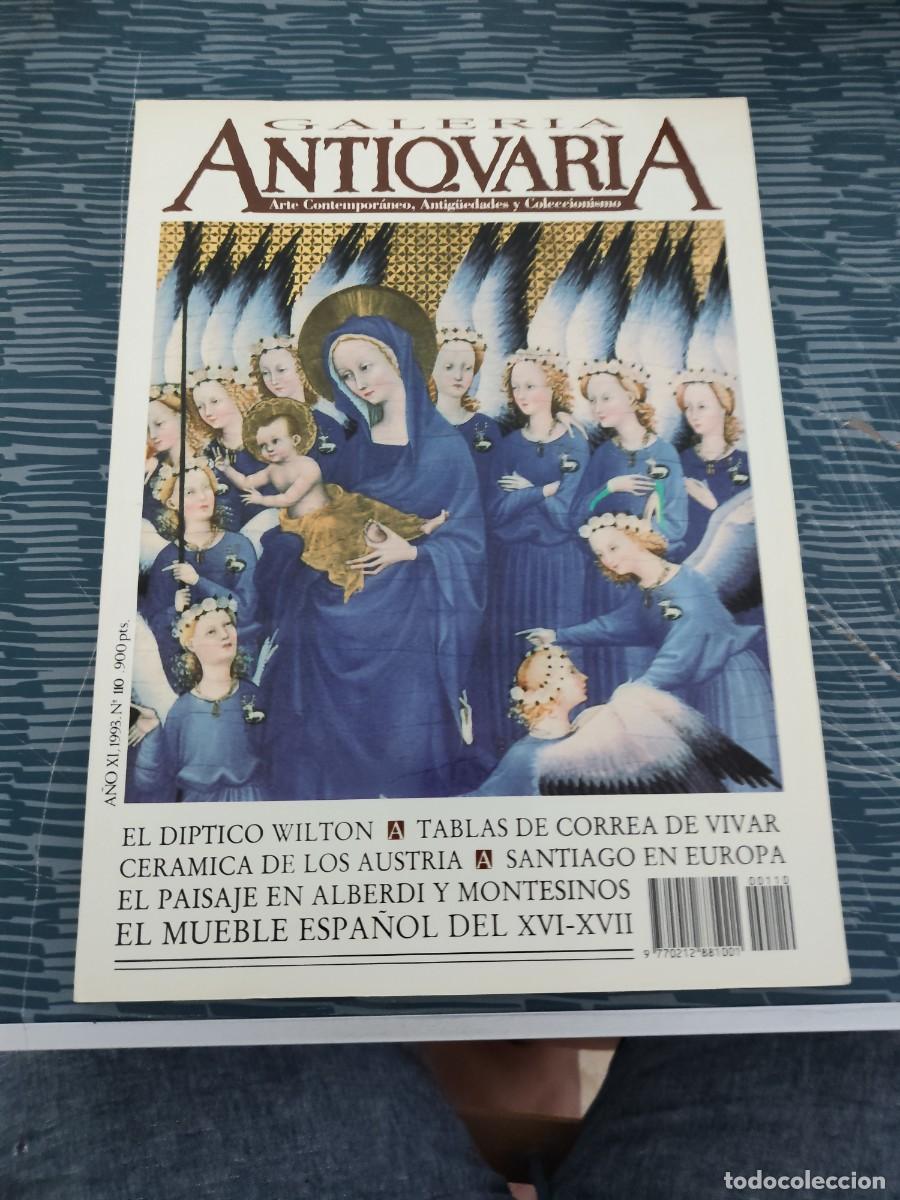 Arte: GALER&Iacute;A ANTIQUARIA,ANTIGUEDADES,ARTE Y COLECCIONISMO,A&Ntilde;O XI,NUM.110,1993,110 P&Aacute;G,VER SUMARIO,LEER..