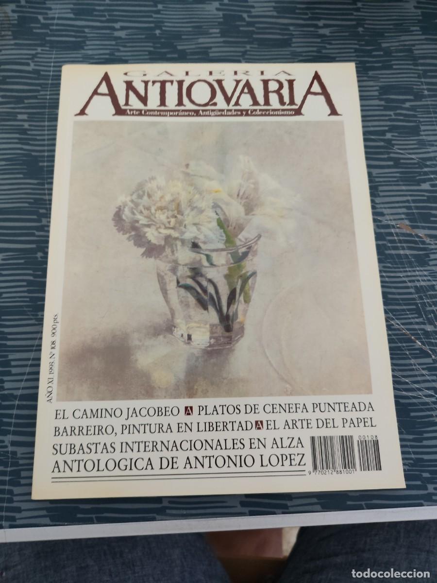 Arte: GALER&Iacute;A ANTIQUARIA,ANTIGUEDADES,ARTE Y COLECCIONISMO,A&Ntilde;O XI,NUM.108,1993,94 P&Aacute;G,VER SUMARIO,LEER..