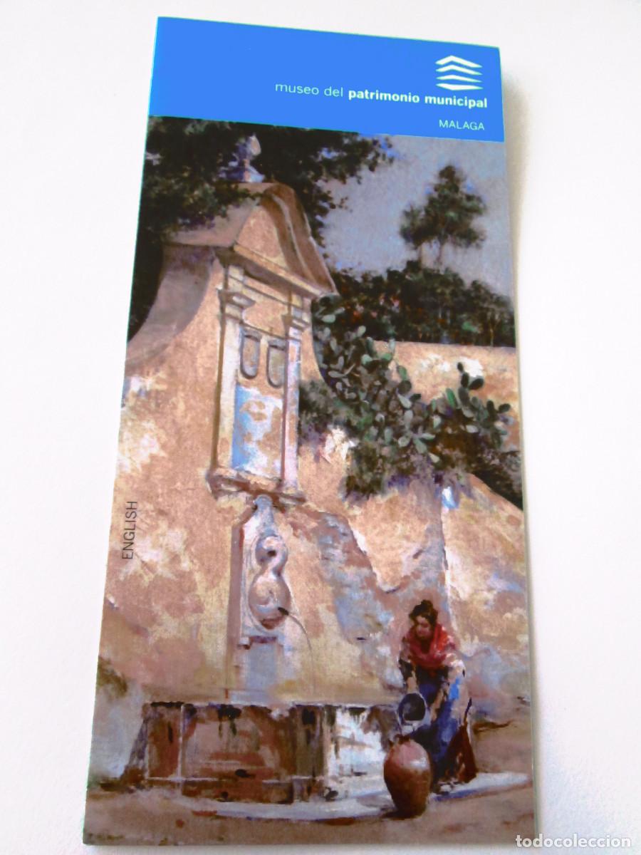 Arte: FOLLETO EXPOSICION- MUSEO DEL PATRIMONIO MUNICIPAL - MALAGA