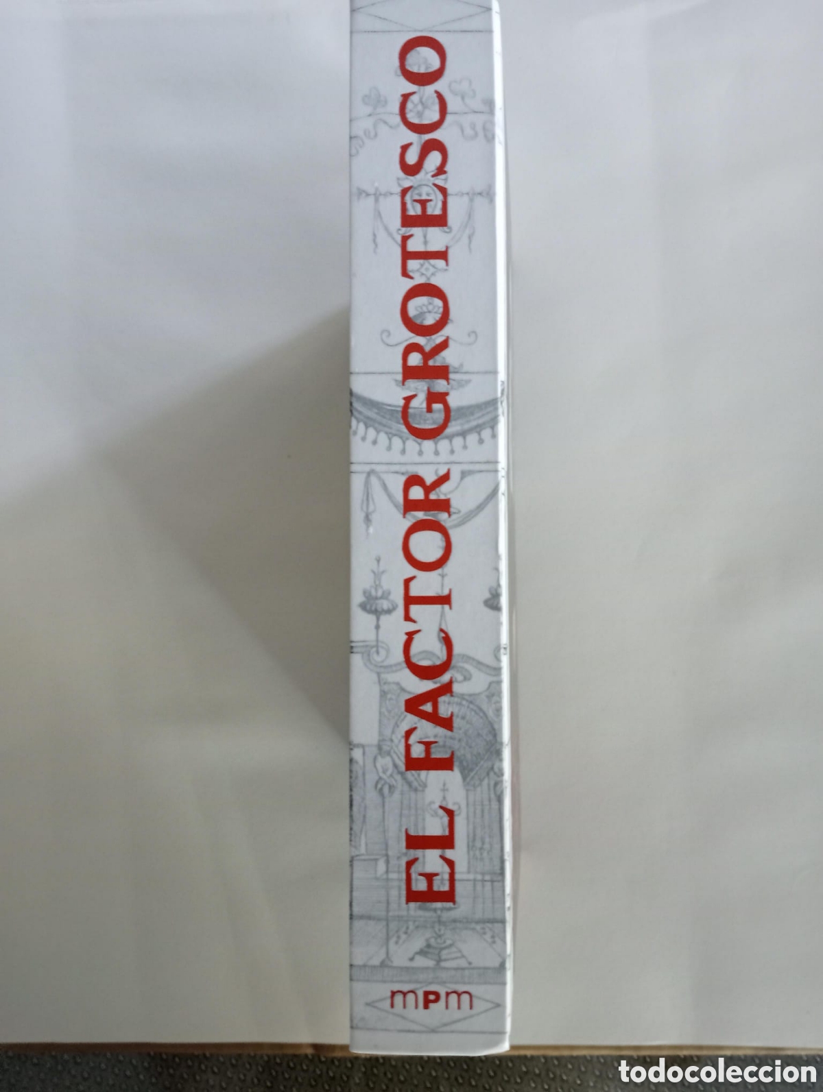 Arte: El factor grotesco. Cat&aacute;logo de exposici&oacute;n. Museo Picasso M&aacute;laga - Foto 2