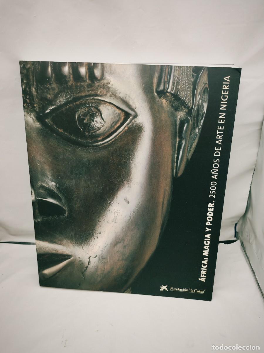 Art: &Aacute;frica: Magia y Poder. 2500 a&ntilde;os de arte en Nigeria (Cat&aacute;logo exposici&oacute;n 1998-1999, Primera edici&oacute;n)
